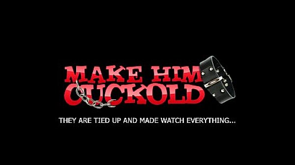 Make Him Cuckold - she retaliates with a kinky sex r. having him tied up – Free HD Porn Video