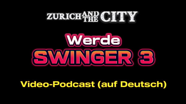 Become a Swinger 3 – Why the condom is so important – PODCAST (in German)